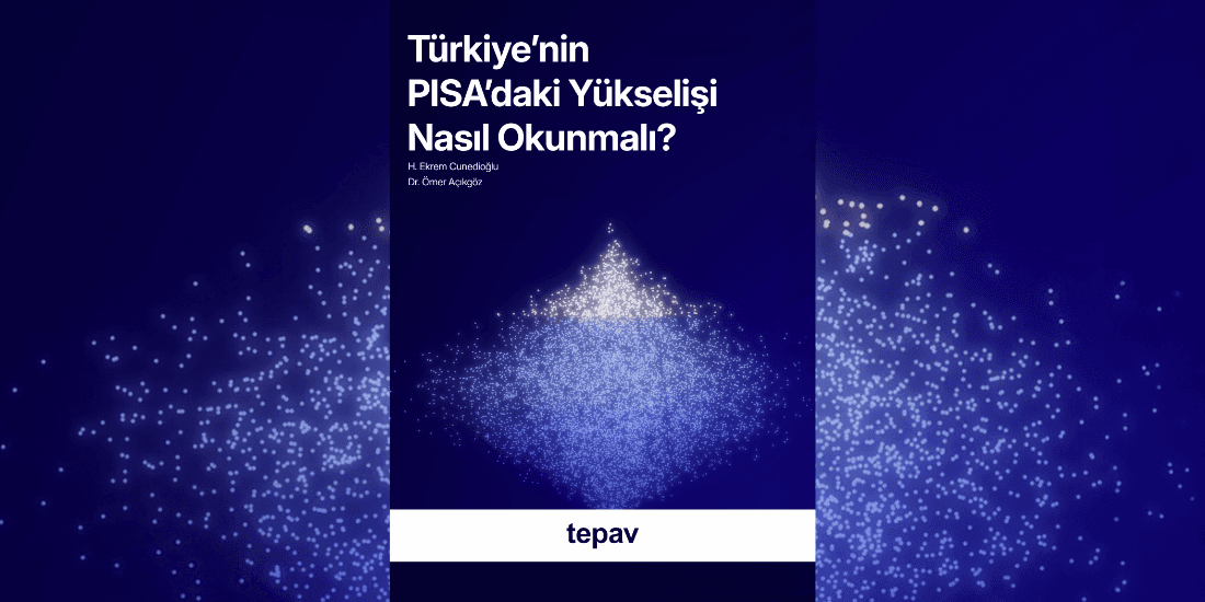 Türkiye’nin PISA’daki yükselişinin arkasında ne var?