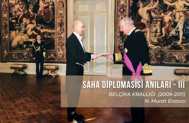 Saha Diplomasisi Anıları – III: BELÇİKA KRALLIĞI