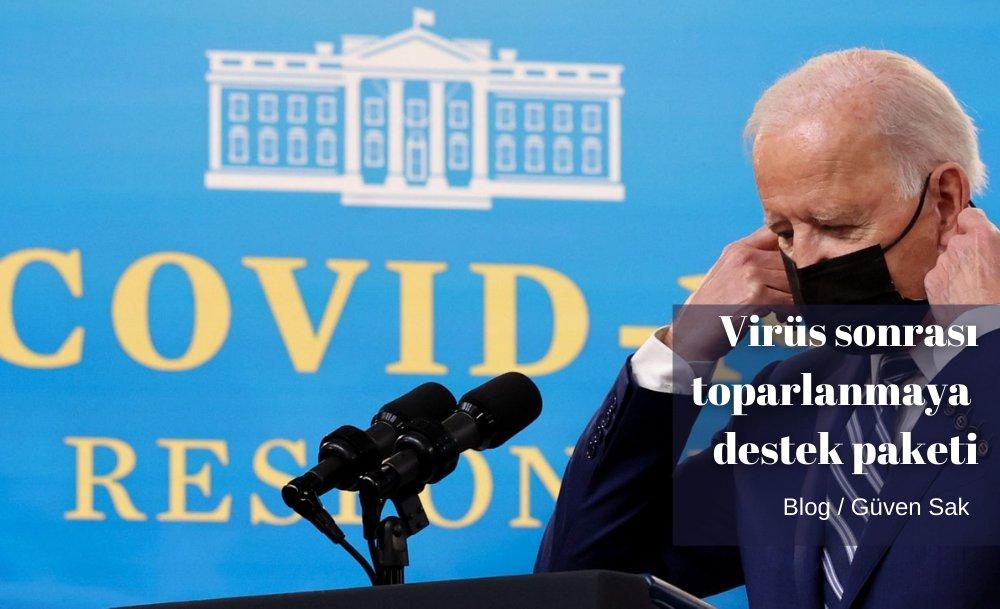 Virüs sonrası toparlanmaya destek paketi
