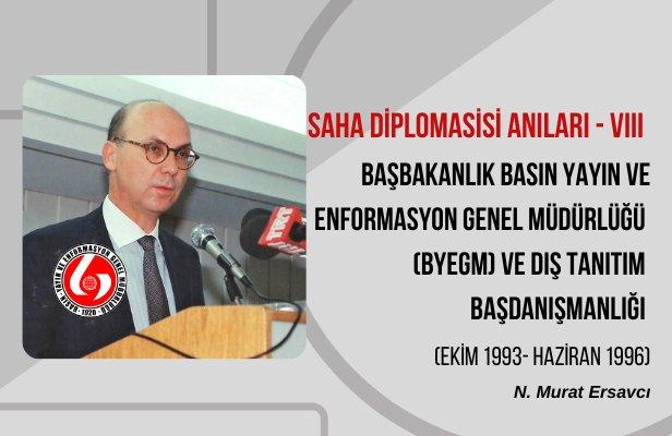 Saha Diplomasisi Anıları VIII