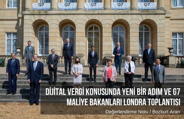 Dijital vergi konusunda yeni bir adım ve G7 Maliye Bakanları Londra toplantısı