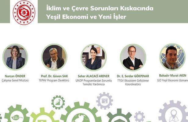 “İklim ve Çevre Sorunları Kıskacında Yeşil Ekonomi ve Yeni İşler” 