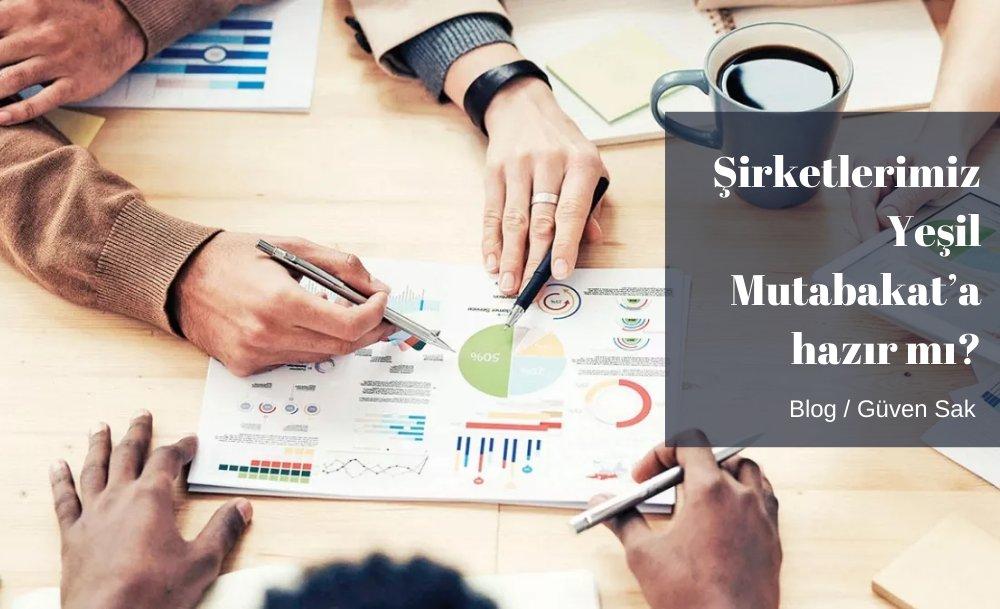 Şirketlerimiz Yeşil Mutabakat’a hazır mı?