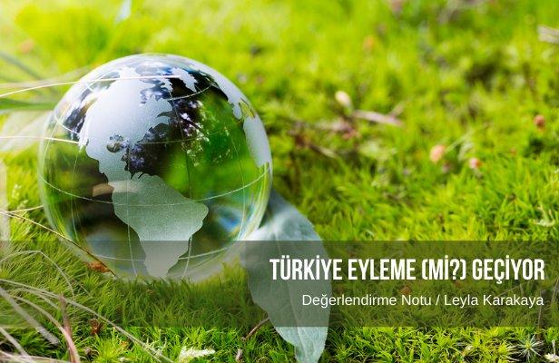 Türkiye Eyleme (mi?) Geçiyor