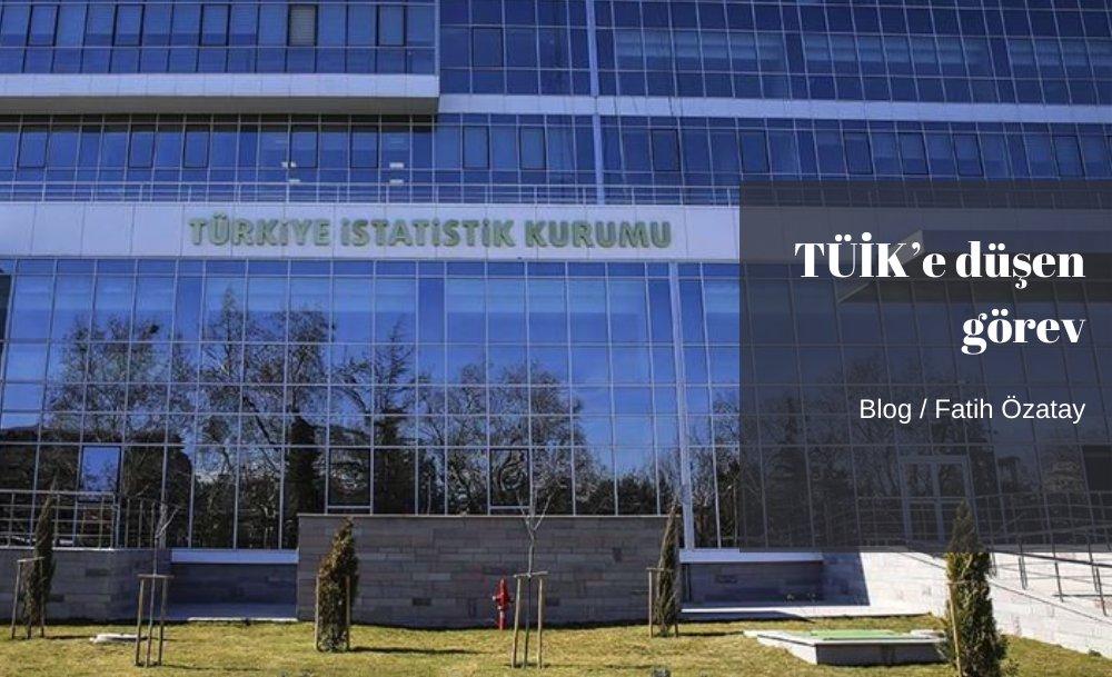 TÜİK’e düşen görev