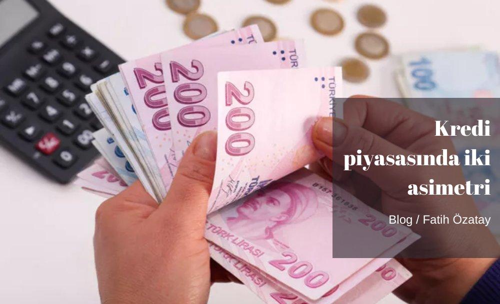 Kredi piyasasında iki asimetri