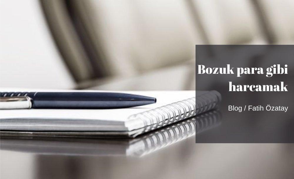 Bozuk para gibi harcamak