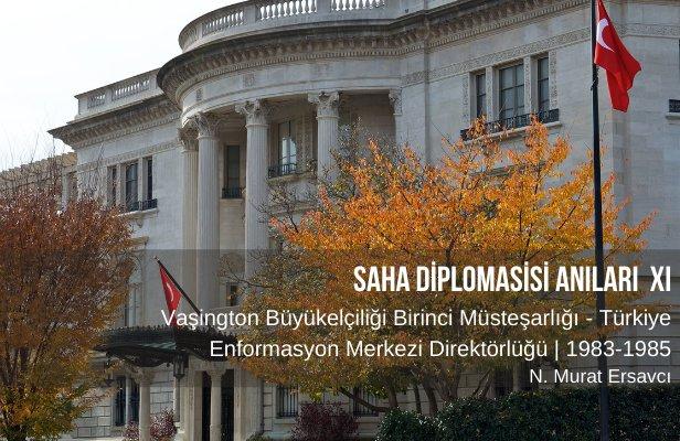 SAHA DİPLOMASİSİ ANILARI XI