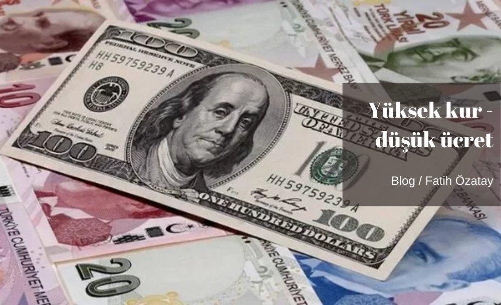 Yüksek kur-düşük ücret