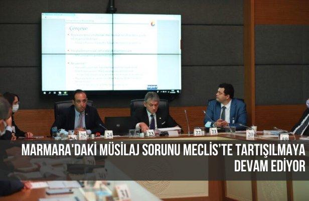 Marmara’daki Müsilaj Sorunu Meclis’te tartışılmaya devam ediyor