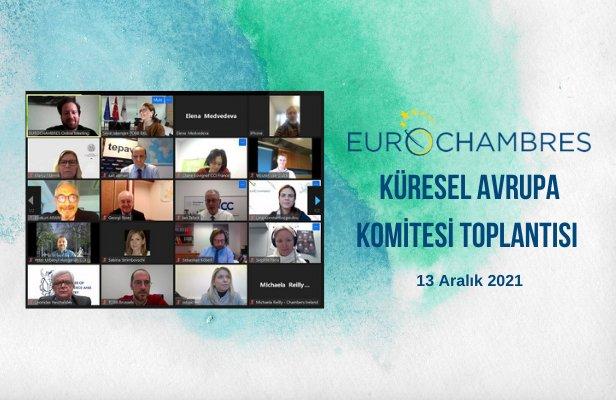 Eurochambres Küresel Avrupa Komitesi toplantısı TEPAV’ın da katılımıyla gerçekleşti