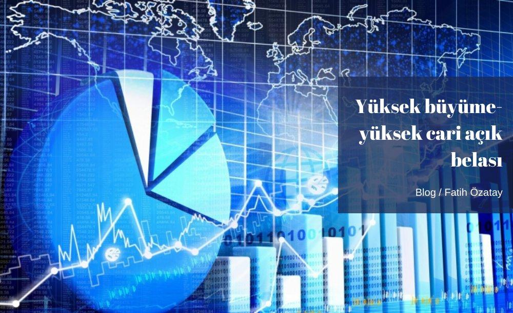 Yüksek büyüme-yüksek cari açık belası
