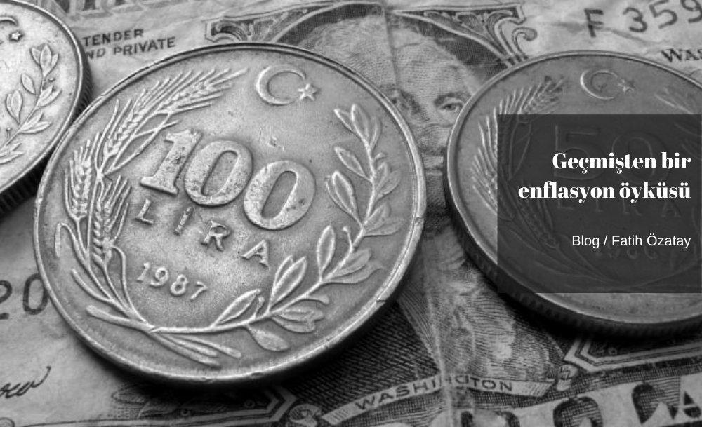 Geçmişten bir enflasyon öyküsü