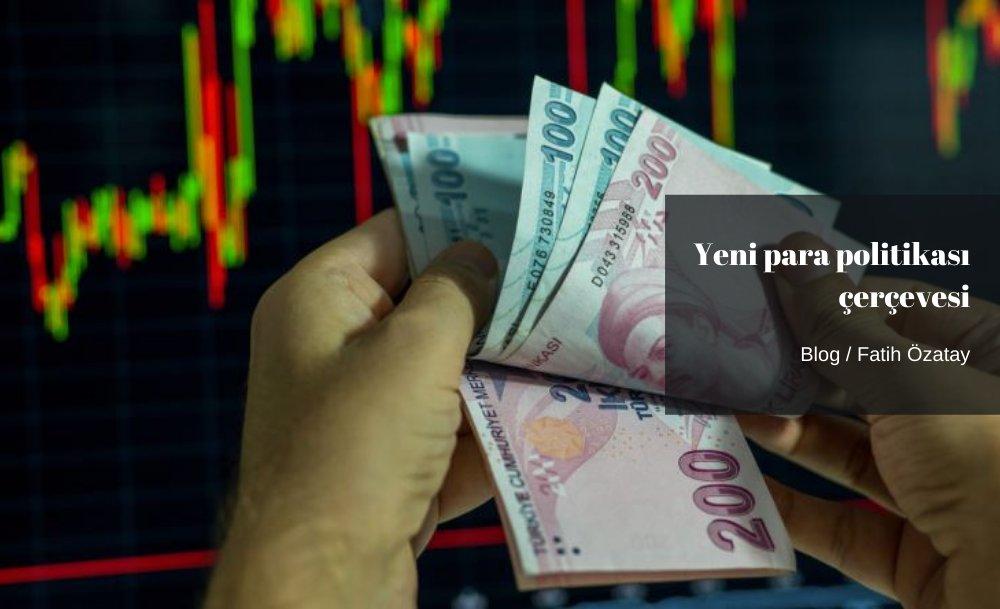 Yeni para politikası çerçevesi