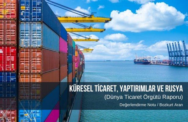 Küresel ticaret, yaptırımlar ve Rusya | Dünya Ticaret Örgütü Raporu