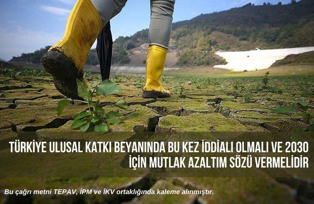 Türkiye Ulusal Katkı Beyanında bu kez iddialı olmalı ve 2030 için mutlak azaltım sözü vermelidir