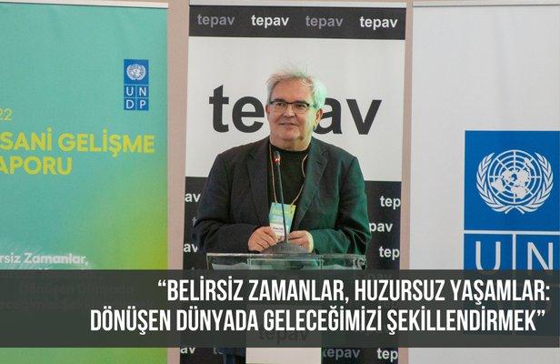  “Belirsiz Zamanlar, Huzursuz Yaşamlar: Dönüşen Dünyada Geleceğimizi Şekillendirmek” 
