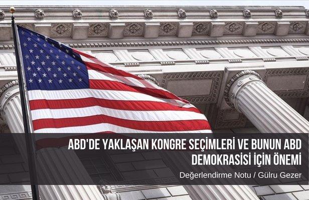 ABD’de yaklaşan Kongre Seçimleri ve bunun ABD Demokrasisi için önemi