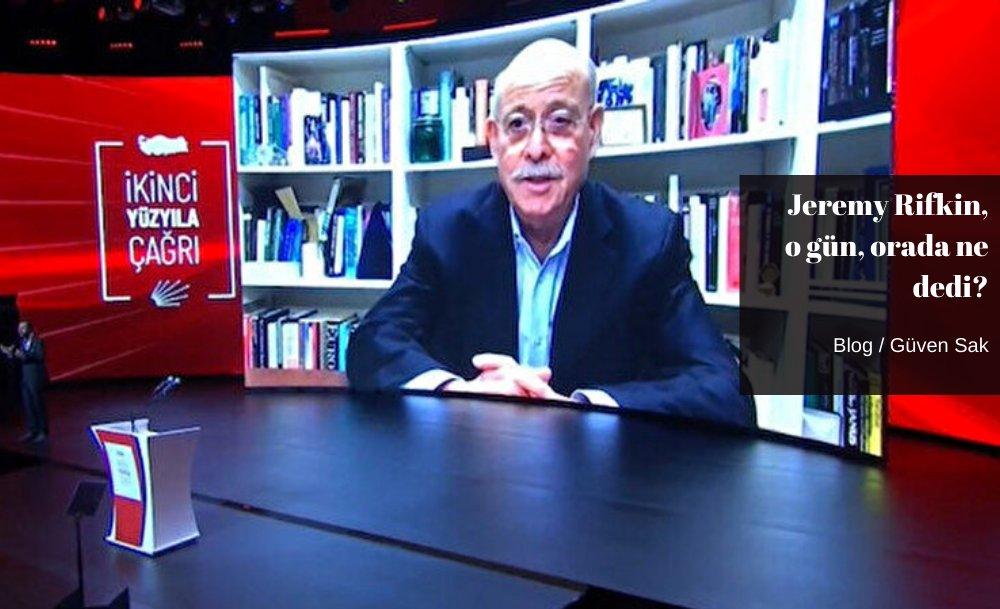 Jeremy Rifkin, o gün, orada ne dedi?