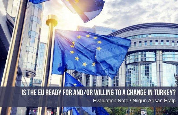 Is the EU ready for and/or willing to a change in Turkey?