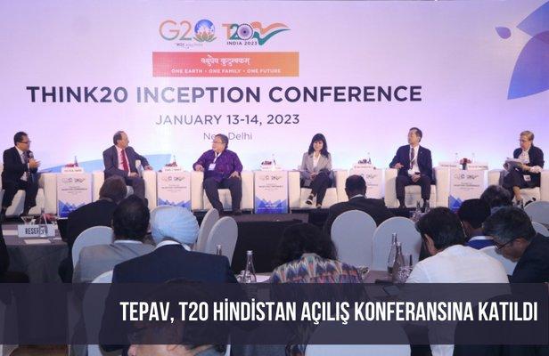 TEPAV, T20 Hindistan açılış konferansına katıldı 
