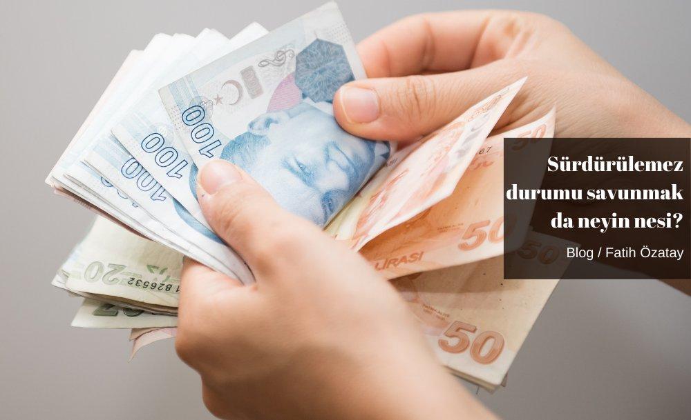 Sürdürülemez durumu savunmak da neyin nesi?