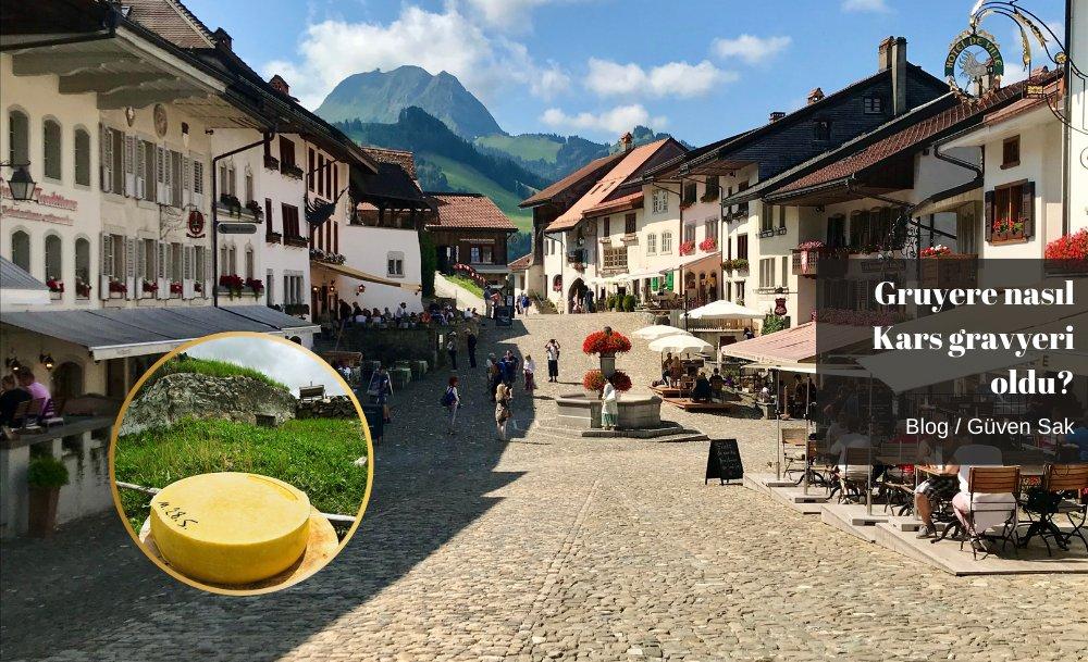 Gruyere nasıl Kars gravyeri oldu?