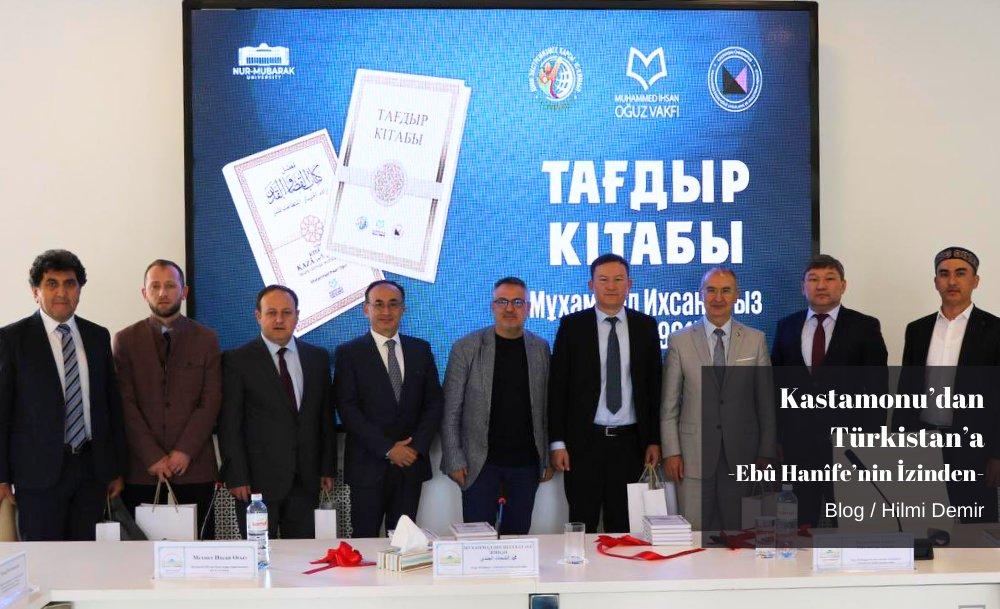 Kastamonu’dan Türkistan’a -Ebû Hanîfe’nin İzinden-