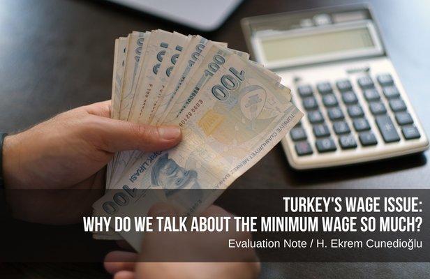 Turkey's wage issue: Why do we talk about the minimum wage so much?