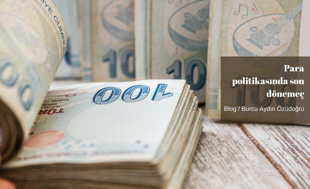 Para politikasında son dönemeç