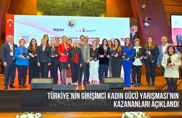 Türkiye’nin Girişimci Kadın Gücü Yarışması’nın kazananları açıklandı