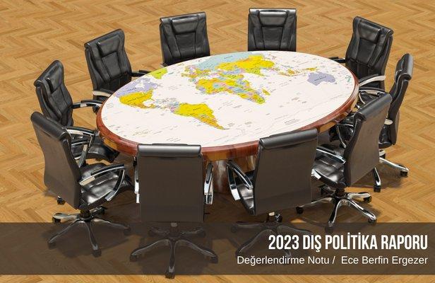 2023 Dış Politika Raporu