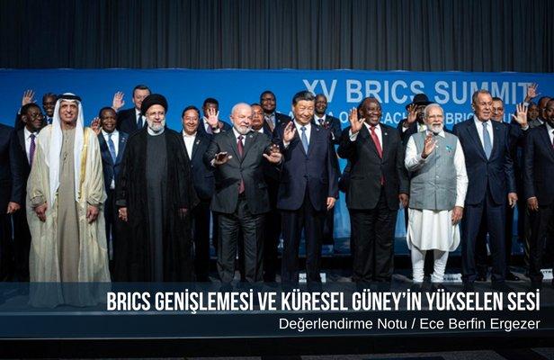 BRICS Genişlemesi ve Küresel Güney’in Yükselen Sesi