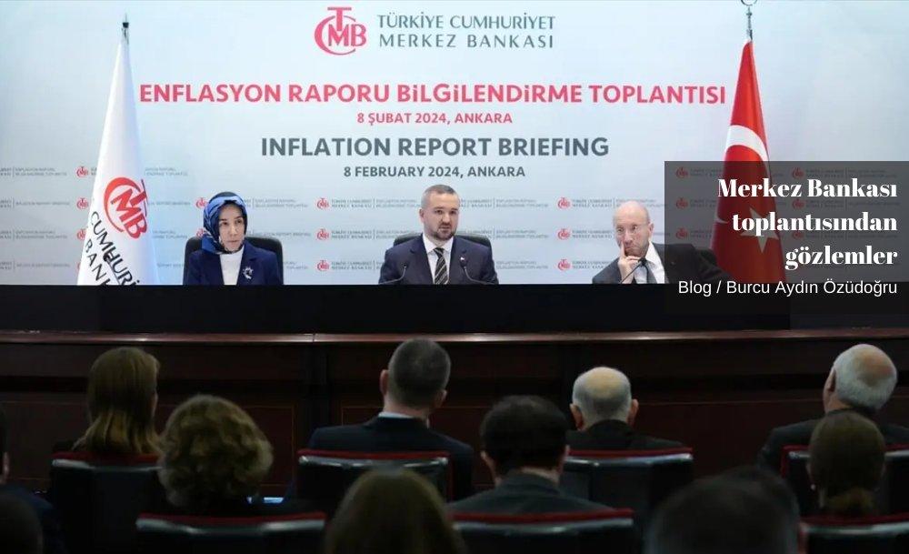 Merkez Bankası Toplantısından Gözlemler