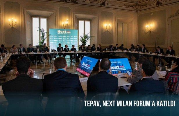 TEPAV, NEXT Milan Forum’a katıldı