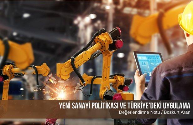 Yeni sanayi politikası ve Türkiye’deki uygulama