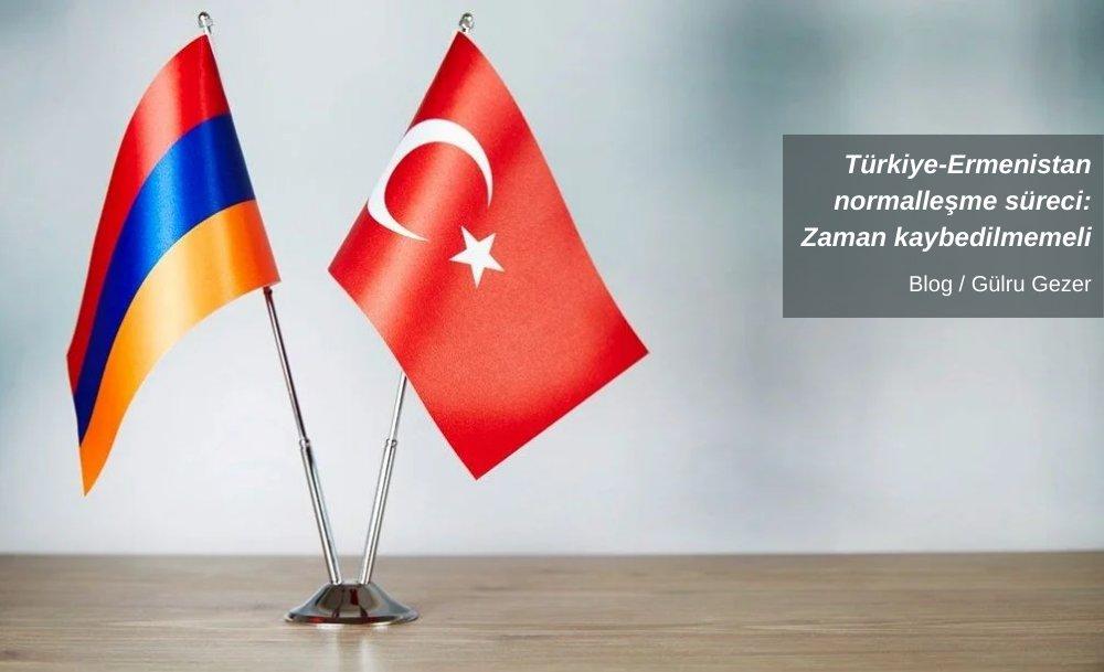 Türkiye-Ermenistan normalleşme süreci: Zaman kaybedilmemeli