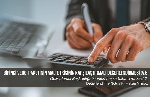 Birinci vergi paketinin mali etkisinin karşılaştırmalı değerlendirmesi (V) 