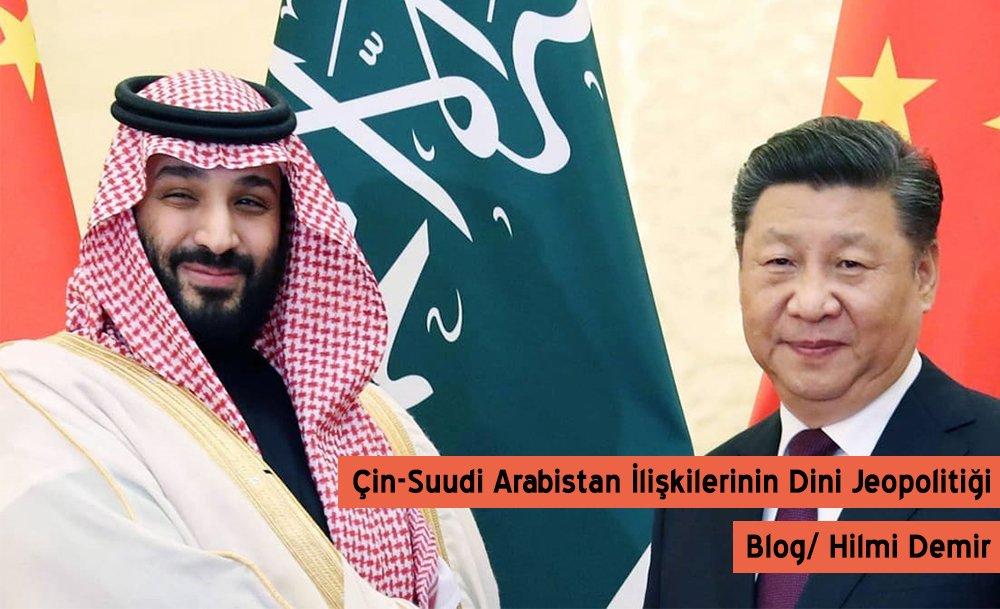 Çin-Suudi Arabistan ilişkilerinin dinî jeopolitiği