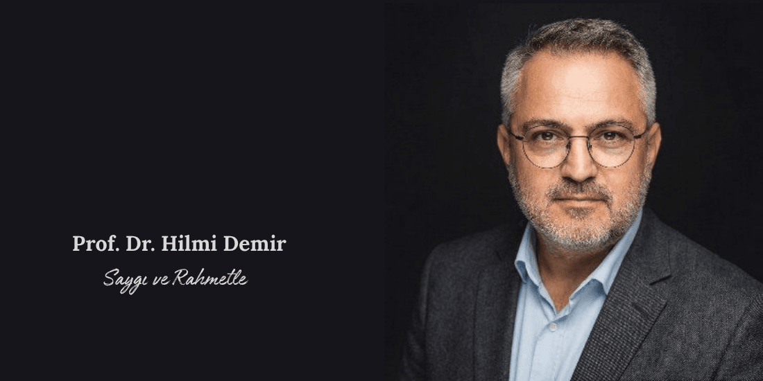 TEPAV Ortadoğu ve Orta Asya Araştırmaları Enstitüsü Direktörü Prof. Dr. Hilmi Demir'i kaybettik